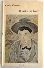 CARLO CASSOLA IL TAGLIO DEL BOSCO  EINAUDI I CORALLI 1967