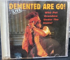Demented Are Go : Who Put