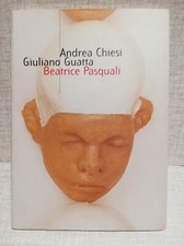 ANDREA CHIESI GIULIANO GUATTA BEATRICE PASQUALI ed l'artiere