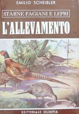 Scheibler, Starne fagiani