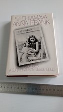 MIEP GIES - SI CHIAMAVA ANNA FRANK - CDE 1988 - A CURA DI ALISON LESLIE GOLD
