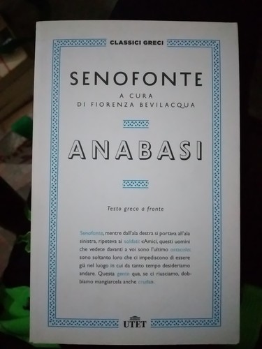 Anabasi senofonte con testo - anabasi,