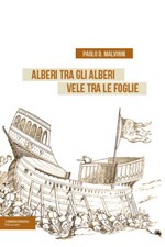 Alberi tra gli alberi vele tra le foglie - Malvinni Paolo D.