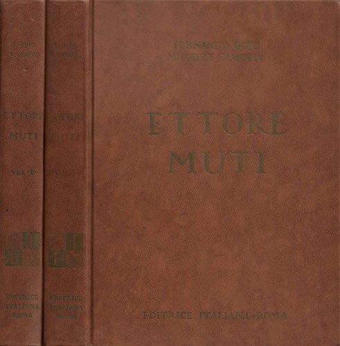 Ettore muti vol - muti., vol.