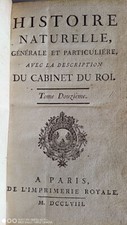Buffon - storia naturale [...] dal gabinetto del re T 12 - 1758 con 18 incisioni