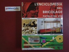 L 8.646 LIBRO L'ENCICLOPEDIA DEL BRICOLAGE FATELO DA VOI