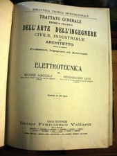 Ascoli,Lori ELETTROTECNICA  trattato generale dell'arte dell'ingegnere/Vallardi