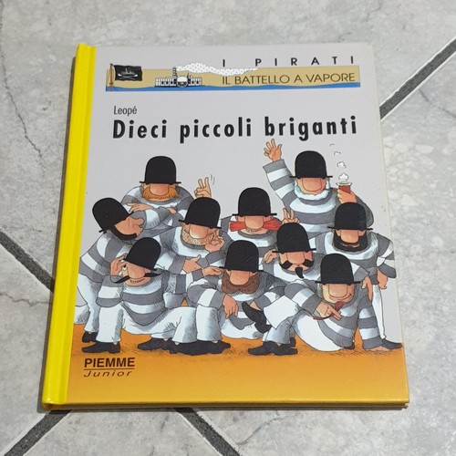 Dieci piccoli briganti i - piccoli,