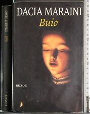 BUIO. DACIA MARAINI. RIZZOLI