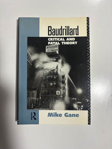 Baudrillard critical and - 'baudrillard, :