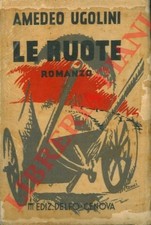 UGOLINI Amedeo - Le ruote