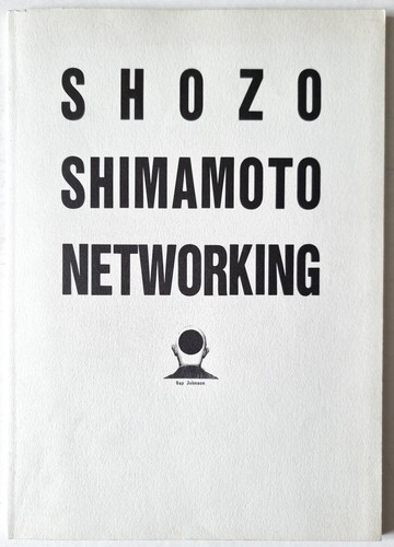 Shozo shimamoto networking - networking, art