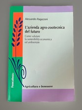 L'AZIENDA AGRO-ZOOTECNICA DEL