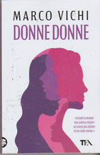 Marco Vichi - Donne Donne.