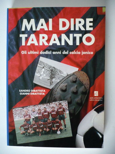 Mai dire taranto calcio - mai,