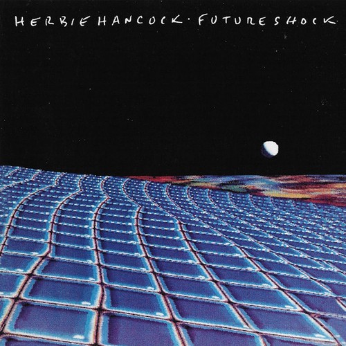 Herbie hancock future - hancock, shock