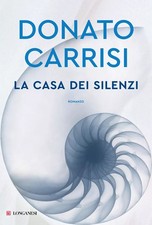 La casa dei silenzi - Donato