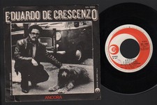 7" EDUARDO DE CRESCENZO ANCORA
