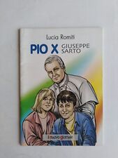 Lucia Romiti - Pio X Giuseppe Sarto  - 2013