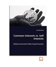 Common Interests vs. Self