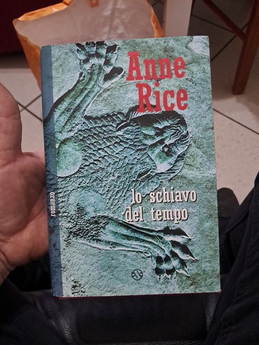 Anne rice schiavo del tempo - schiavo,