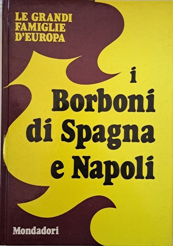 Borboni spagna e - borboni, di