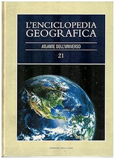 L'enciclopedia geografica - Atlante dell'universo n. 21 [Hardcover] aa