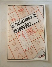 Basket ** ANDIAMO a CANESTRO ** ( De Sisti / Flamminii ) Allenatori Basket 1986