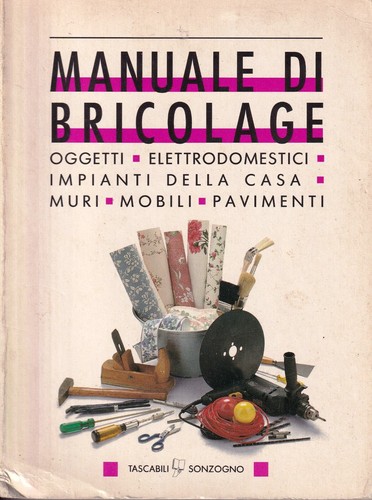 Manuale bricolage libro - manuale, [libro