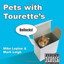 Pets with Tourette's By Mark
