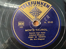 78 giri-CORO DI TRENTO " MONTE