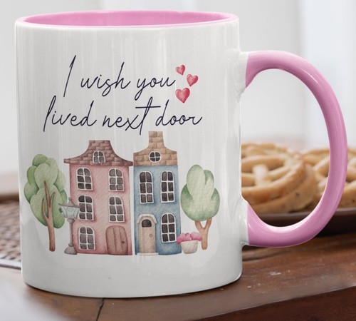 Wish you lived - next, door