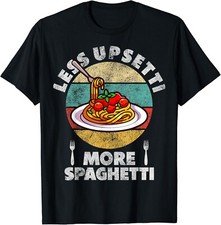 Less Upsetti More Spaghetti |