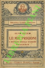 PELLICO Silvio - Le mie