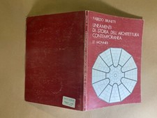 BRUNETTI - LINEAMENTI STORIA DELL'ARCHITETTURA CONTEMPORANEA Le Monnier (1983)