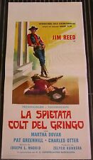 LOCANDINA, LA SPIETATA COLT DEL GRINGO, JIM REED, DOVAN, GREENHILL, WESTERN