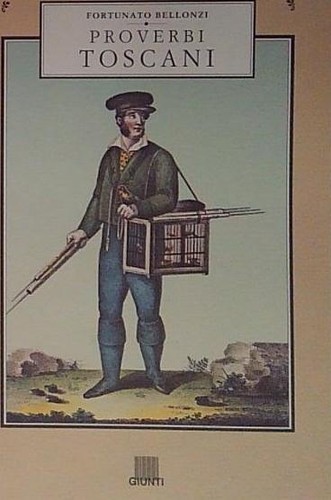 Bellonzi proverbi toscani - bellonzi,