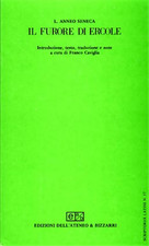Seneca, L.Anneo. - Il furore di Ercole. 