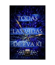 Todas Las Vidas de Eva KI