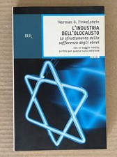 Norman Finkelstein - L'INDUSTRIA DELL'OLOCAUSTO - Rizzoli Bur 2007