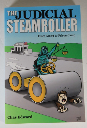 The judicial steamroller - steamroller,