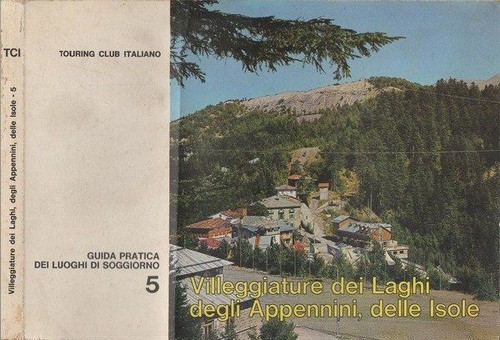 Villeggiature dei laghi - dei,