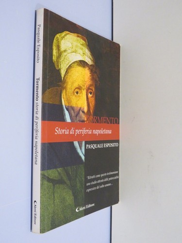 Tormento storia periferia - storia,