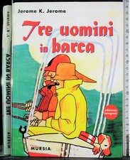TRE UOMINI IN BARCA. JEROME