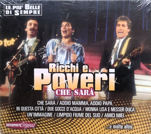 Ricchi poveri che sarà - e, –