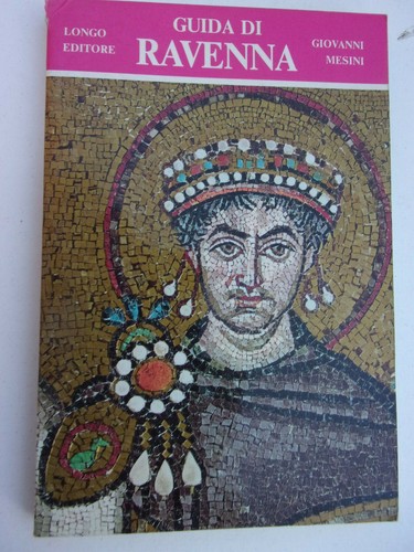 Guida ravenna storia arte - guida, di
