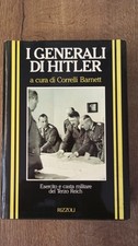 correlli barnet i generali di hitler rizzoli prima edizione esercito e casta mil