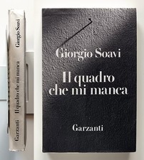 Giorgio Soavi Il quadro che mi manca Garzanti 1986