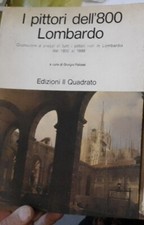 I PITTORI DELL'800 LOMBARDO