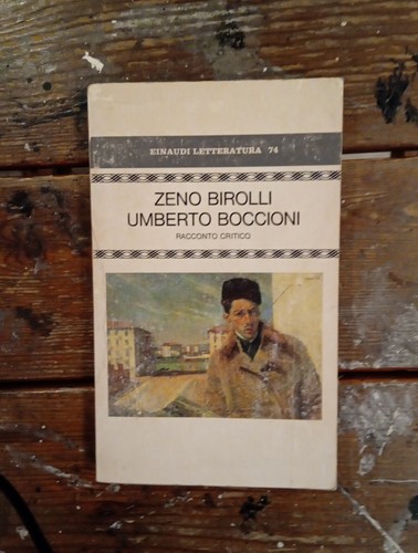 Zeno birolli umberto - birolli, boccioni